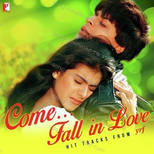 Come Fall In Love - Hit Tracks From YRF Roopkumar Rathod MP3 Download